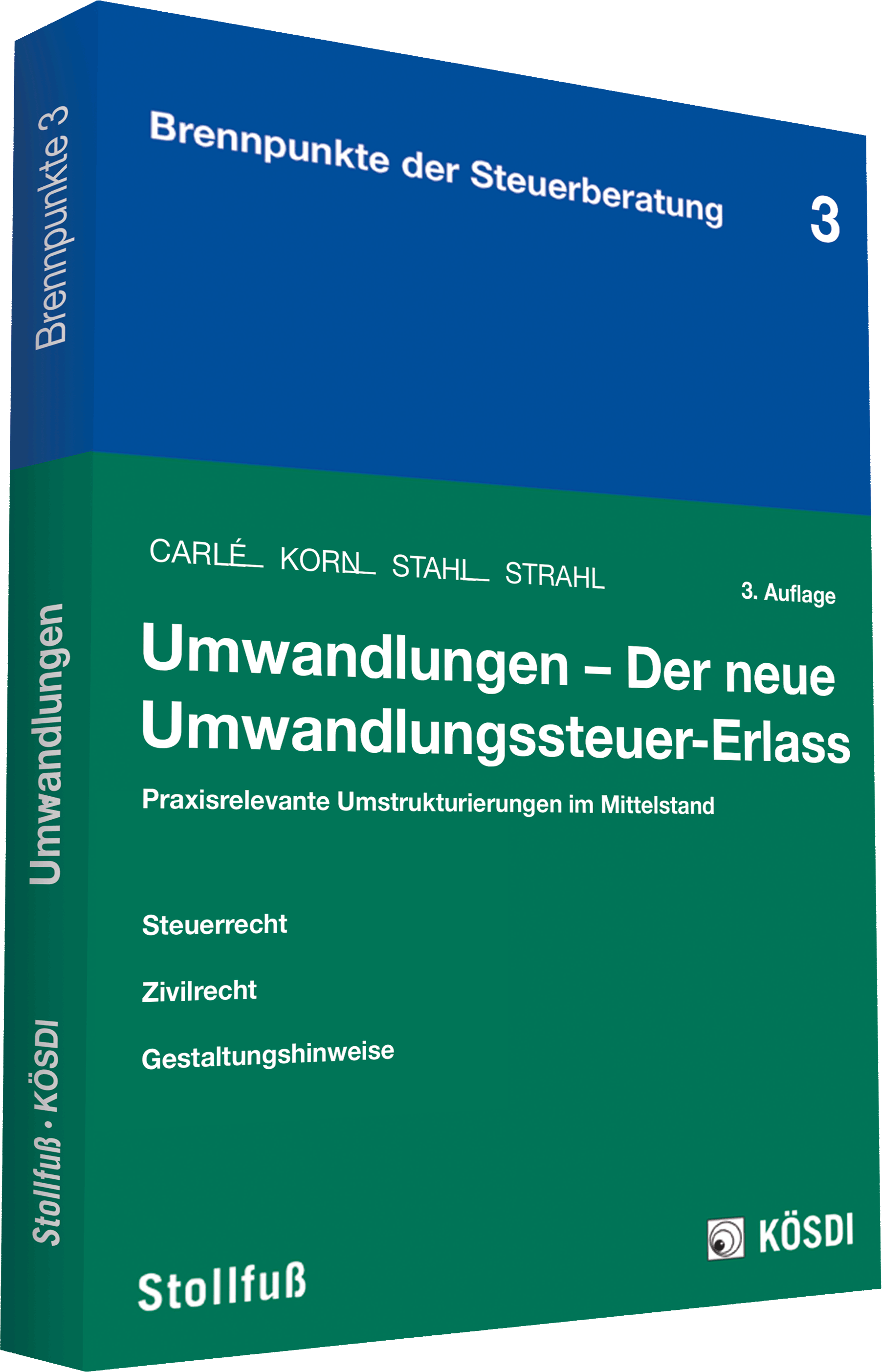 Brennpunkte der Steuerberatung Nr. 3: Umwandlungen- Der neue Umwandlungssteuer-Erlass