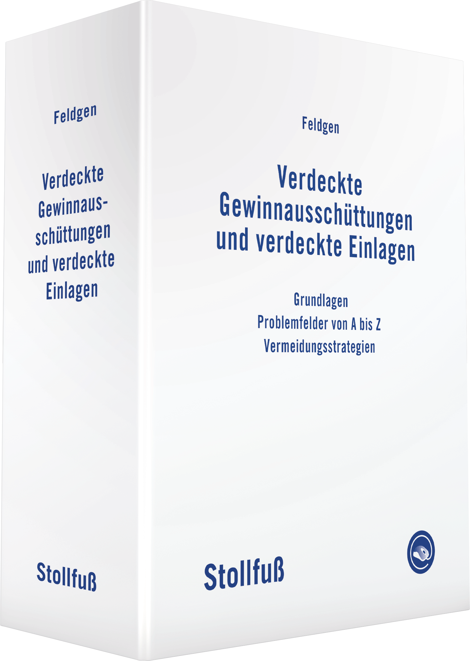 Verdeckte Gewinnausschüttungen und verdeckte Einlagen Verdeckte Gewinnausschüttungen und verdeckte Einlagen