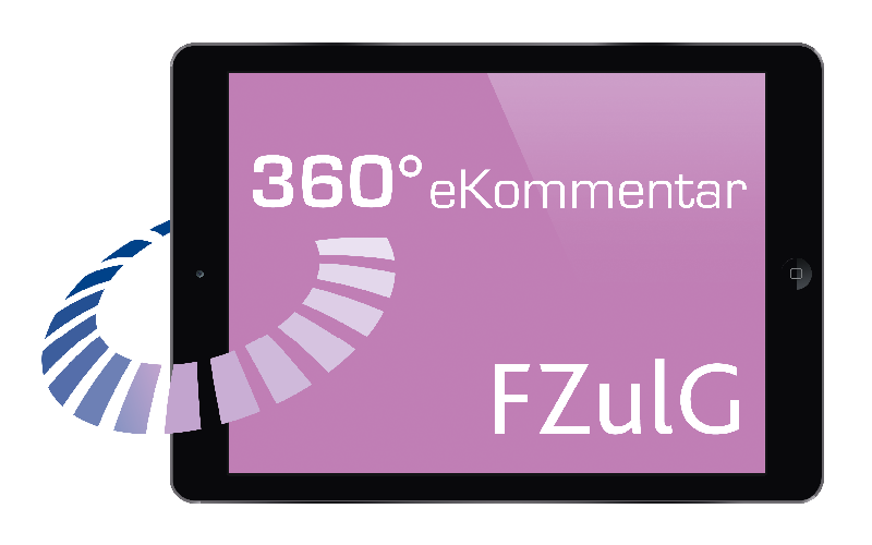 360° FZulG eKommentar 360° FZulG eKommentar