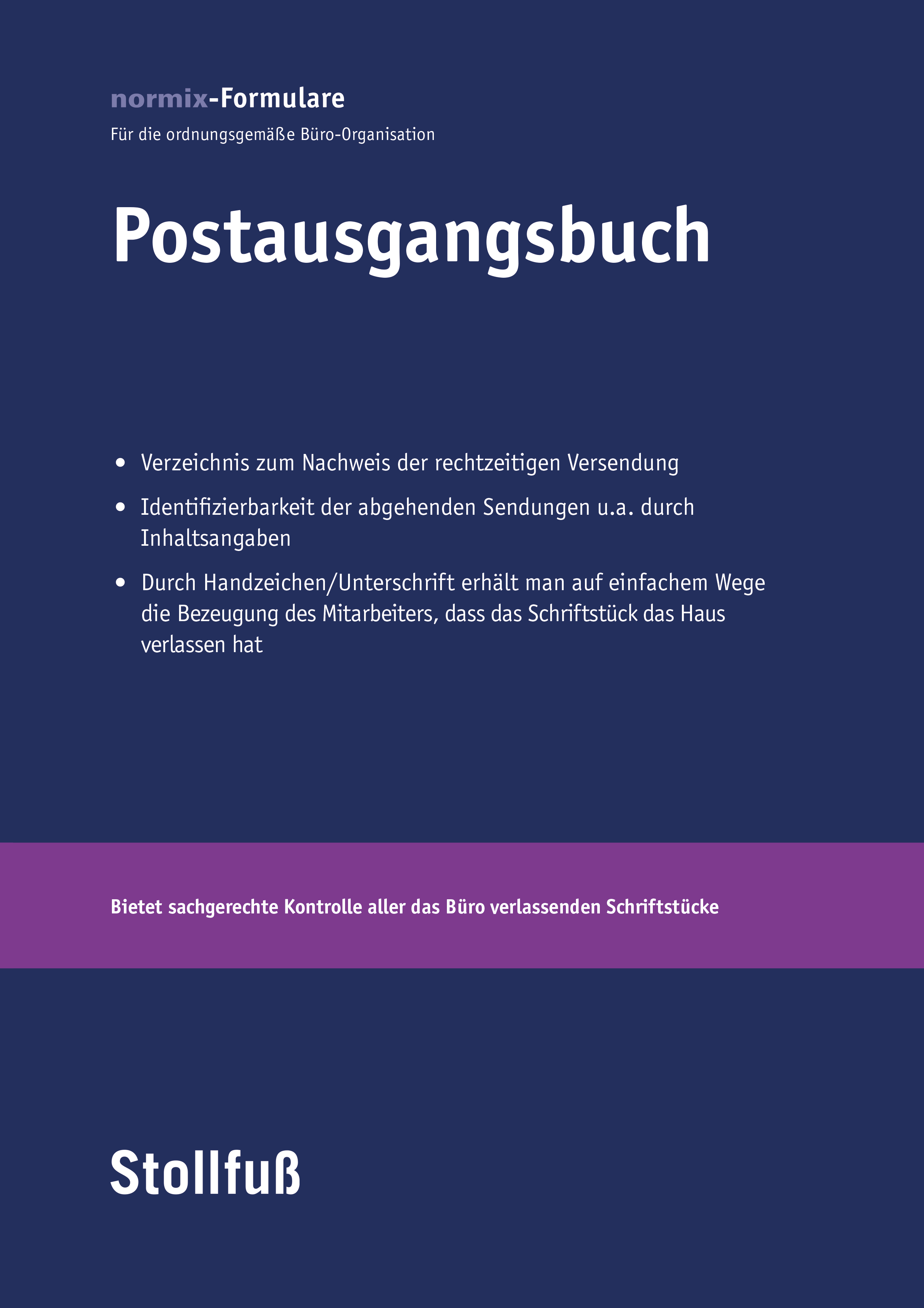 Postausgangsbuch zur Überwachung der Postausgänge Postausgangsbuch zur Überwachung der Postausgänge