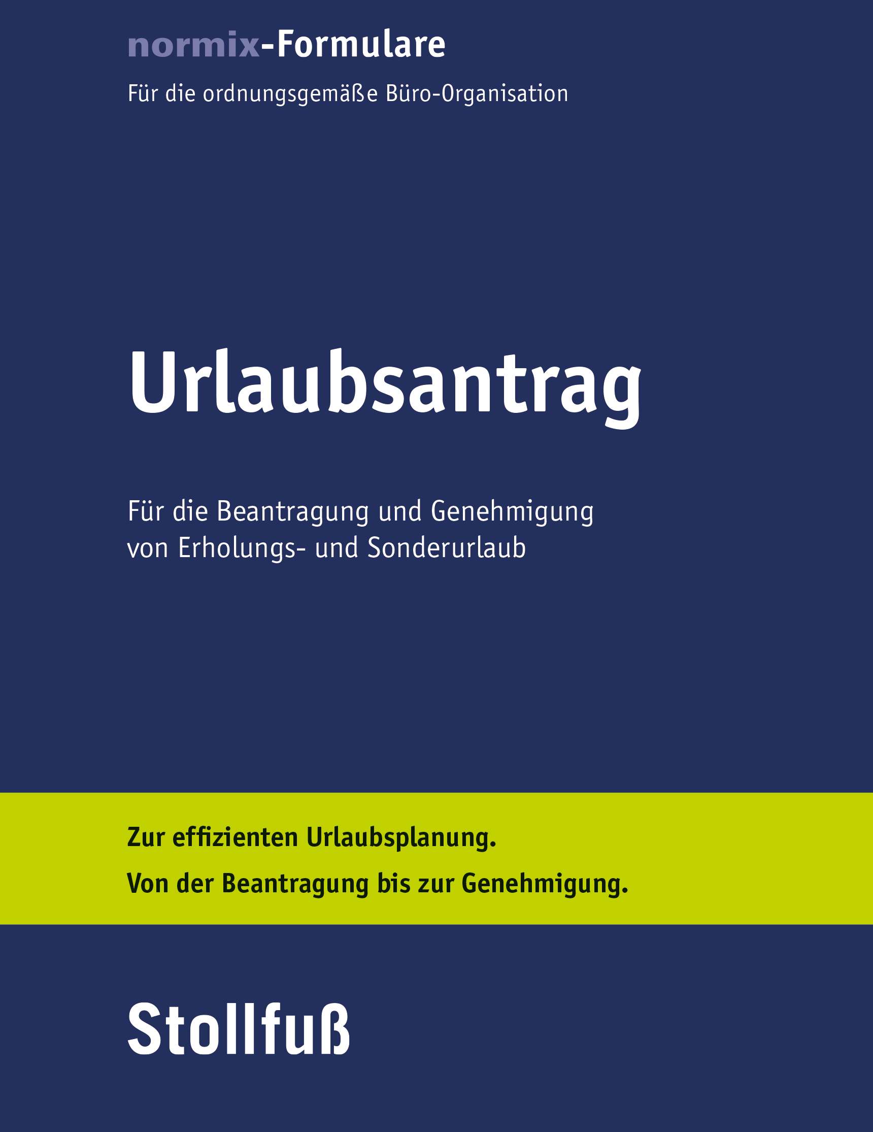 Urlaubsanstrag zur effizienten Urlaubsplanung - Normix Produkt