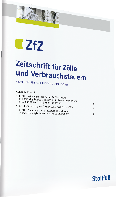 Das Bild zeigt die Zeitschrift für Zölle und Verbrauchsteuern ZfZ.