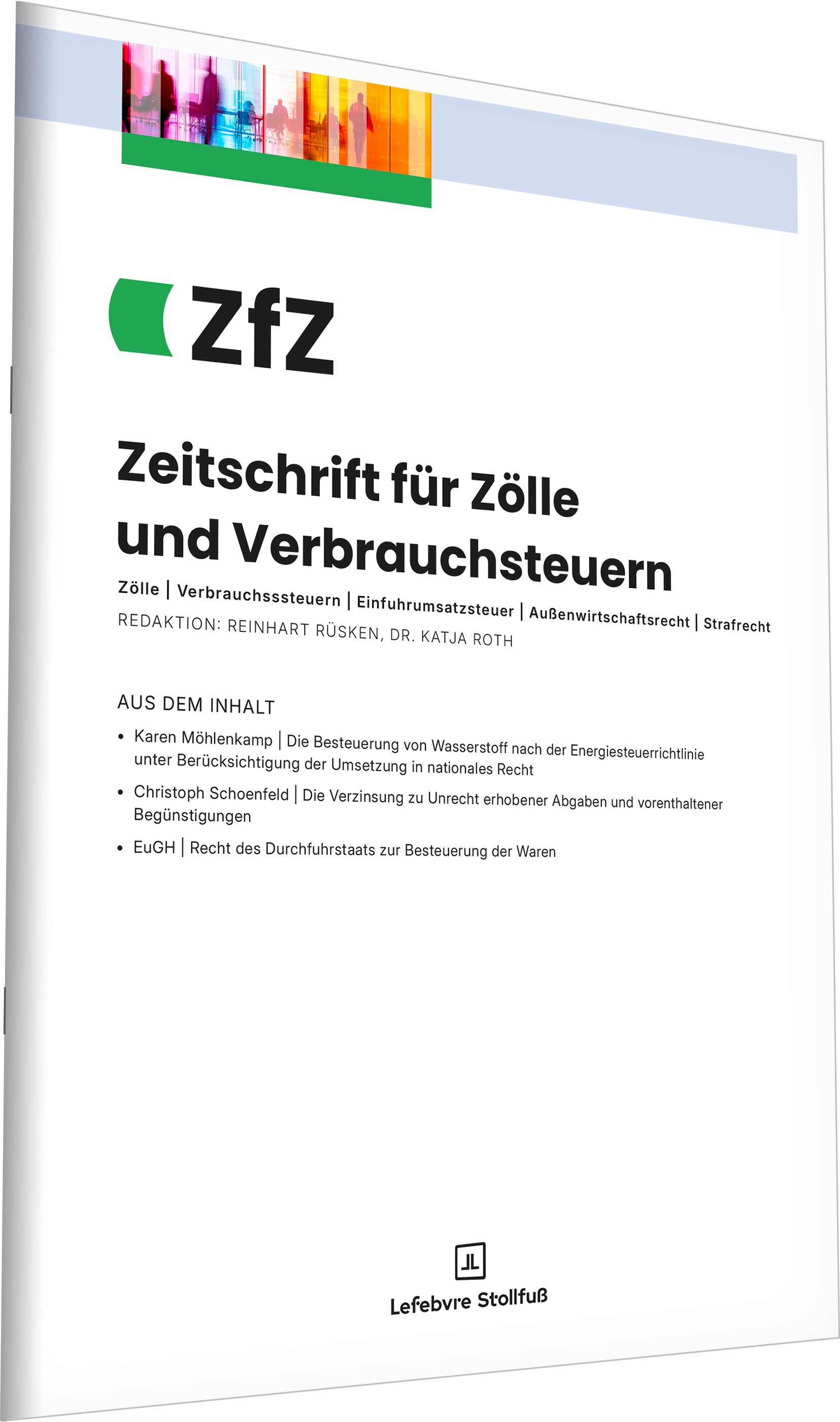Die ZfZ Zeitschrift liefert Informationen aus verschiedenen Fachbereichen Das Bild zeigt die Zeitschrift für Zölle und Verbrauchsteuern ZfZ.