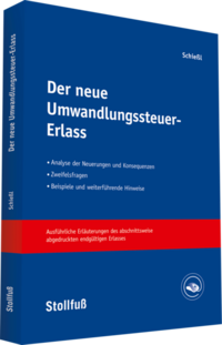 Der neue Umwandlungssteuer-Erlass