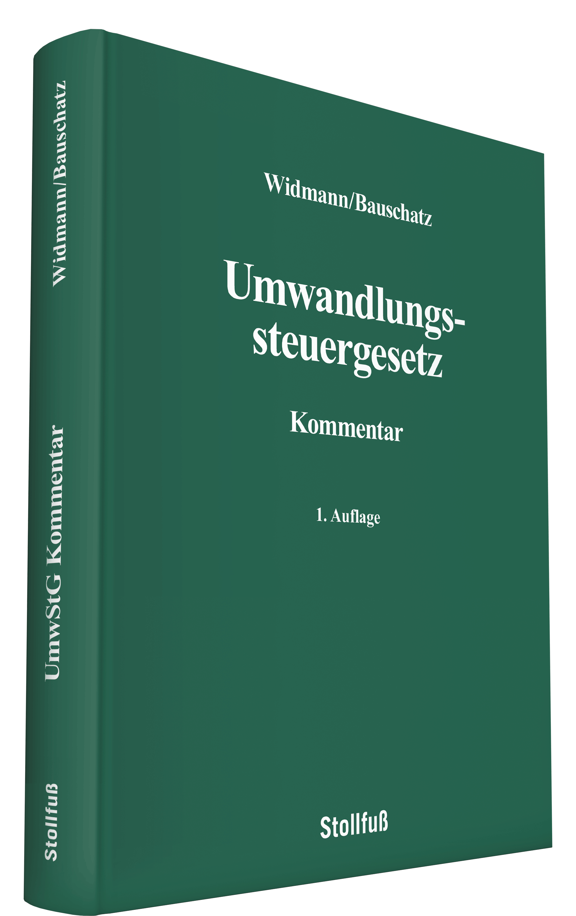Umwandlungssteuergesetz Kommentar von Widmann und Bauschatz