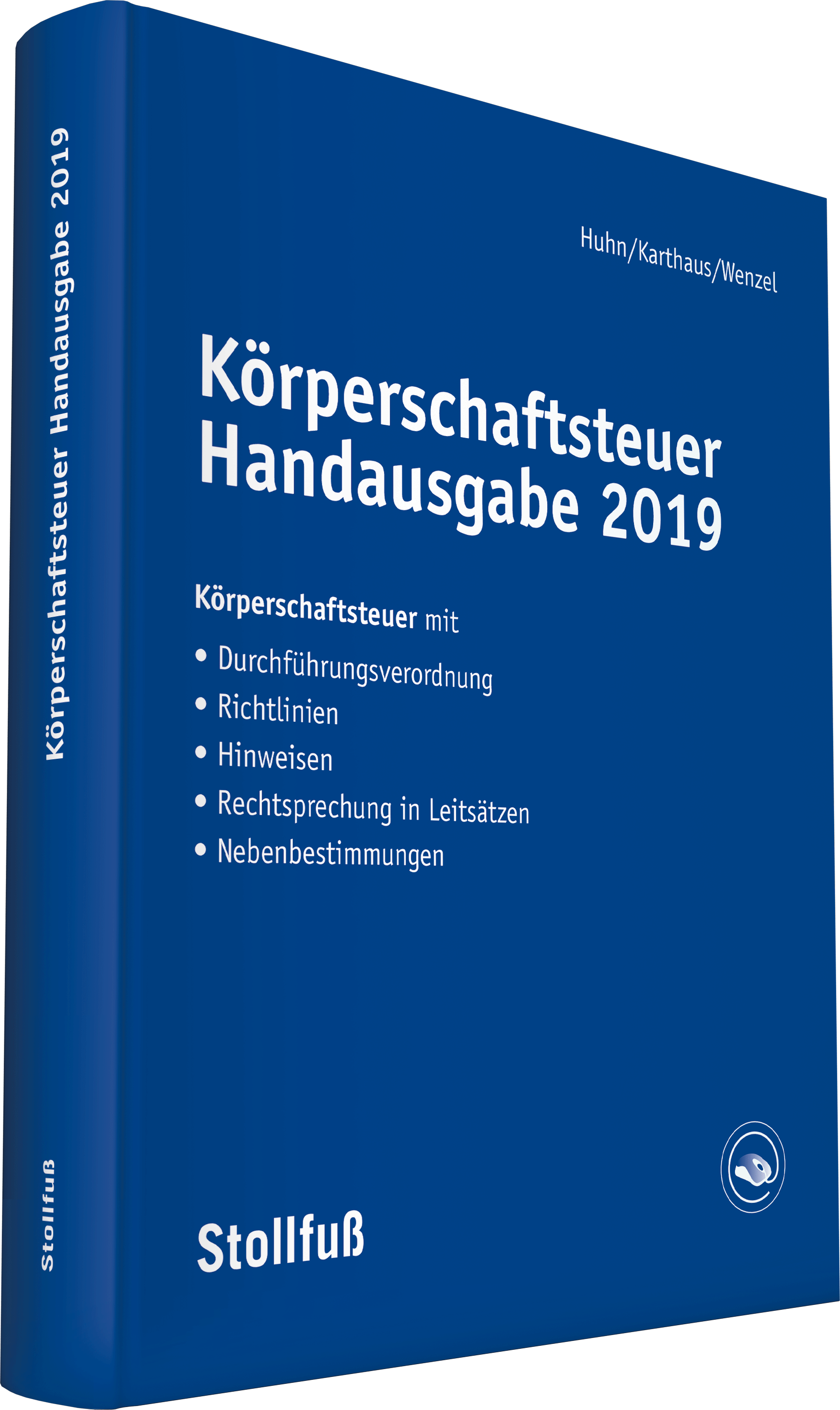 Körperschaftsteuer Handausgabe 2019 Körperschaftsteuer Handausgabe 2019